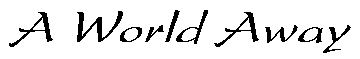 A World Away
