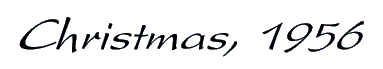 Christmas 1956